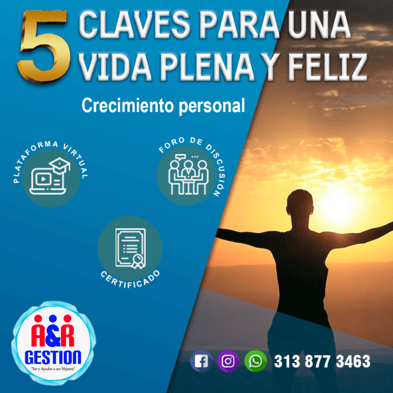 5 Claves Para Una Vida Plena Y Feliz Aandr Gestión 2261